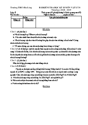 Bộ đề kiểm tra học kỳ II môn Vật lý Lớp 8 - Năm học 2018-2019 - Trường THCS Ba Lòng (Có đáp án)